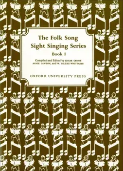 Folk Song Sight Singing Book 1, Sheet Map/W. Gillies Whittaker