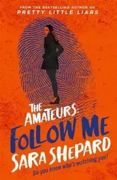 Follow Me, Paperback/Sara Shepard