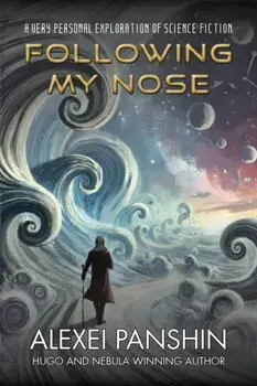 Following My Nose, Paperback/Alexei Panshin