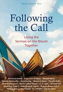 Following the Call: Living the Sermon on the Mount Together, Paperback/Eberhard Arnold