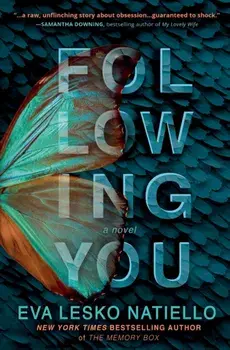 Following You: Suspenseful page turner with surprising ending, Paperback/Eva Lesko Natiello