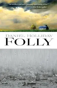 Folly, Paperback/Daniel Seth Holliday