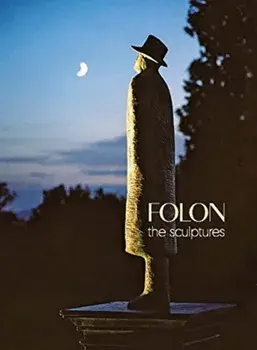 Folon. The Sculptures, Hardback/Marie Resseler