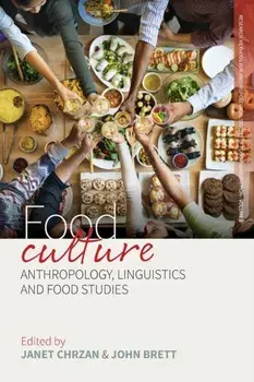 Food Culture. Anthropology, Linguistics, and Food Studies, Paperback/***