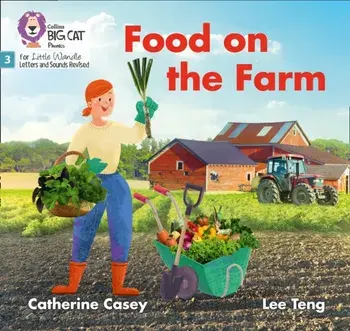 Food on the Farm. Phase 3, Paperback/Catherine Casey