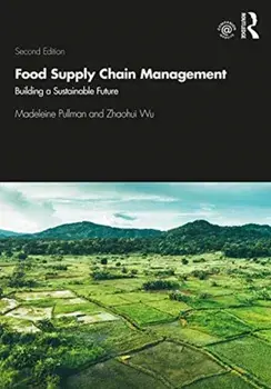 Food Supply Chain Management. Building a Sustainable Future, Paperback/Zhaohui Wu