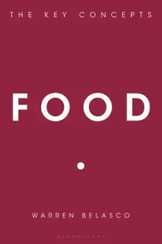 Food. The Key Concepts, Paperback/Warren Belasco