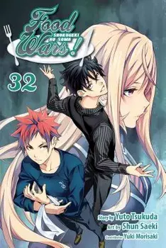 Food Wars!: Shokugeki No Soma, Vol. 32, Paperback/Yuto Tsukuda