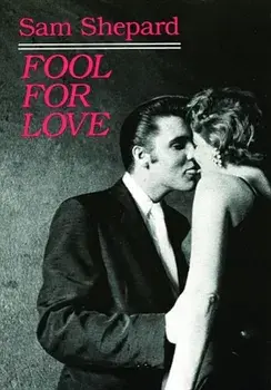 Fool for Love & the Sad Lament of Pecos Bill, Paperback/Sam Shepard