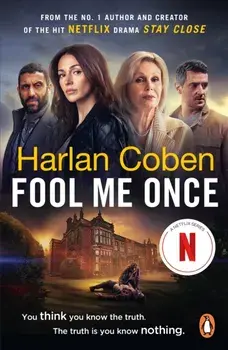 Fool Me Once. Now An Original Netflix Series, Paperback/Harlan Coben