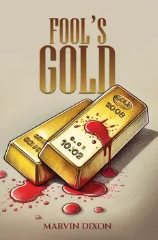 Fool’s Gold, Paperback/Marvin Dixon