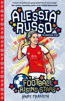 Football Rising Stars: Alessia Russo, Paperback/Harry Meredith