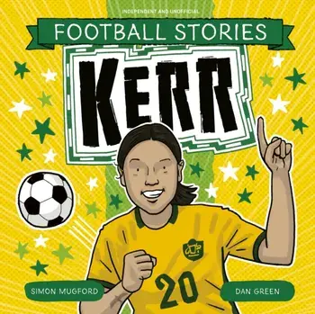 Football Stories: Kerr, Paperback/Simon Mugford