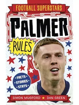 Football Superstars: Palmer Rules, Paperback/Simon Mugford