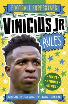 Football Superstars: Vinicius Jr Rules, Paperback/Simon Mugford