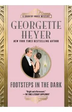 Footsteps in the Dark - Georgette Heyer