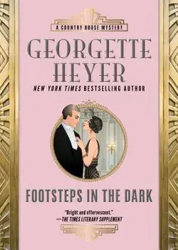 Footsteps in the Dark, Paperback/Georgette Heyer