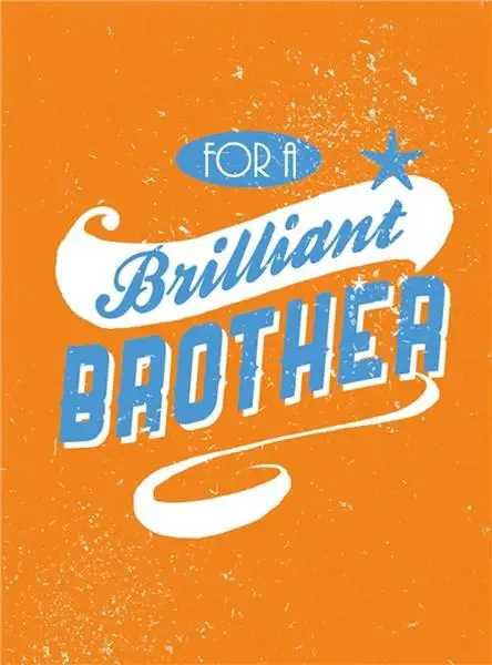 For a Brilliant Brother |