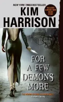 For a Few Demons More/Kim Harrison