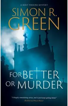 For Better or Murder - Simon R. Green
