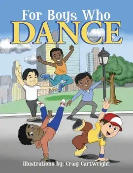 For Boys Who Dance, Paperback/Hollywood