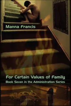 For Certain Values of Family, Paperback/Manna Francis