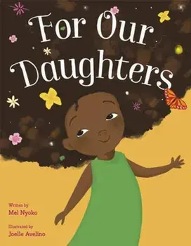For Our Daughters, Hardback/Joelle Avelino