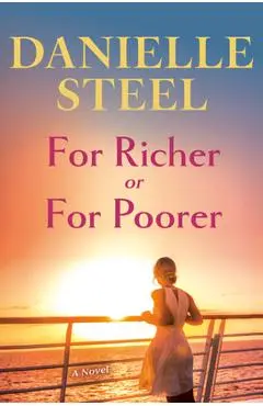 For Richer or for Poorer - Danielle Steel