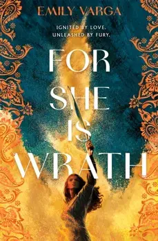 For She is Wrath, Paperback/Emily Varga