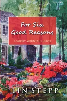 For Six Good Reasons, Paperback/Lin Stepp