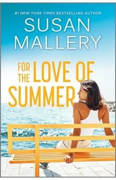 For the Love of Summer - Susan Mallery