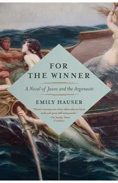 For the Winner - Emily Hauser
