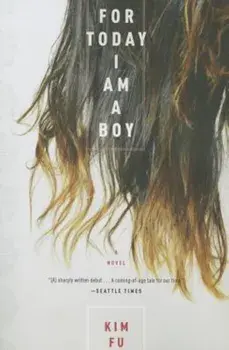 For Today I Am a Boy, Paperback/Kim Fu