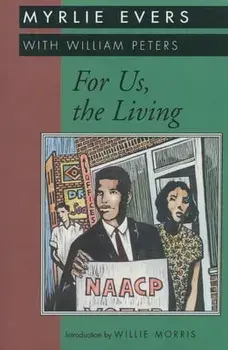 For Us, the Living, Paperback/Myrlie Evers