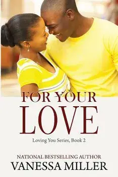For Your Love, Paperback/Vanessa Miller