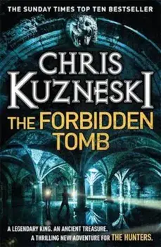Forbidden Tomb (The Hunters 2), Paperback/Chris Kuzneski