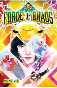 Force of Chaos (Mighty Morphin Power Rangers Book 1) - Diana Ma