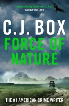 Force of Nature, Paperback/C.J. Box