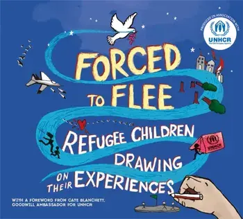 Forced to Flee. Refugee Children Drawing on their Experiences, Paperback/UNHCR