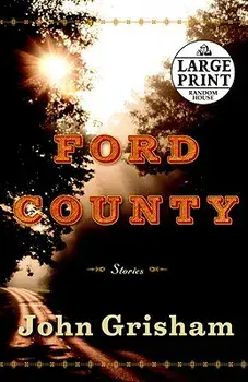 Ford County: Stories, Paperback/John Grisham