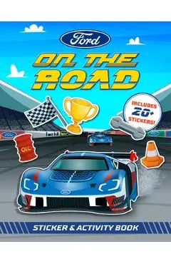 Ford: On the Road Sticker & Activity Book - Eric Geron