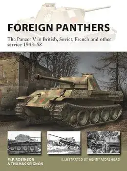 Foreign Panthers. The Panzer V in British, Soviet, French and other service 1943-58, Paperback/Merlin Robinson