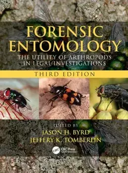 Forensic Entomology. The Utility of Arthropods in Legal Investigations, Third Edition, 3 New edition, Paperback/***