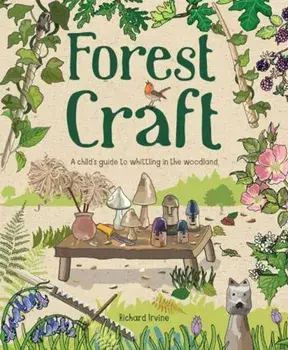 Forest Craft/Richard Irvine