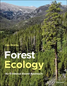 Forest Ecology. An Evidence-Based Approach, Paperback/Dan Binkley