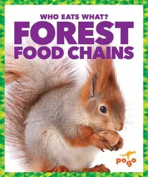 Forest Food Chains, Hardcover/Rebecca Pettiford