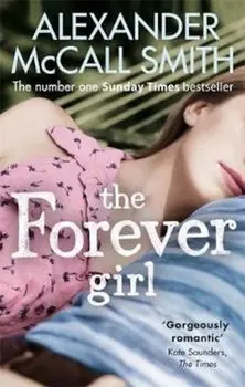 Forever Girl, Paperback/Alexander McCall Smith