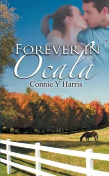 Forever in Ocala, Paperback/Connie Y. Harris