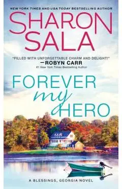 Forever My Hero - Sharon Sala