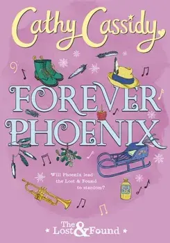 Forever Phoenix, Hardback/Cathy Cassidy
